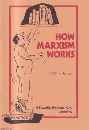 Item #416933 How Marxism Works. A Socialist Workers Party pamphlet. Published by Socialist...