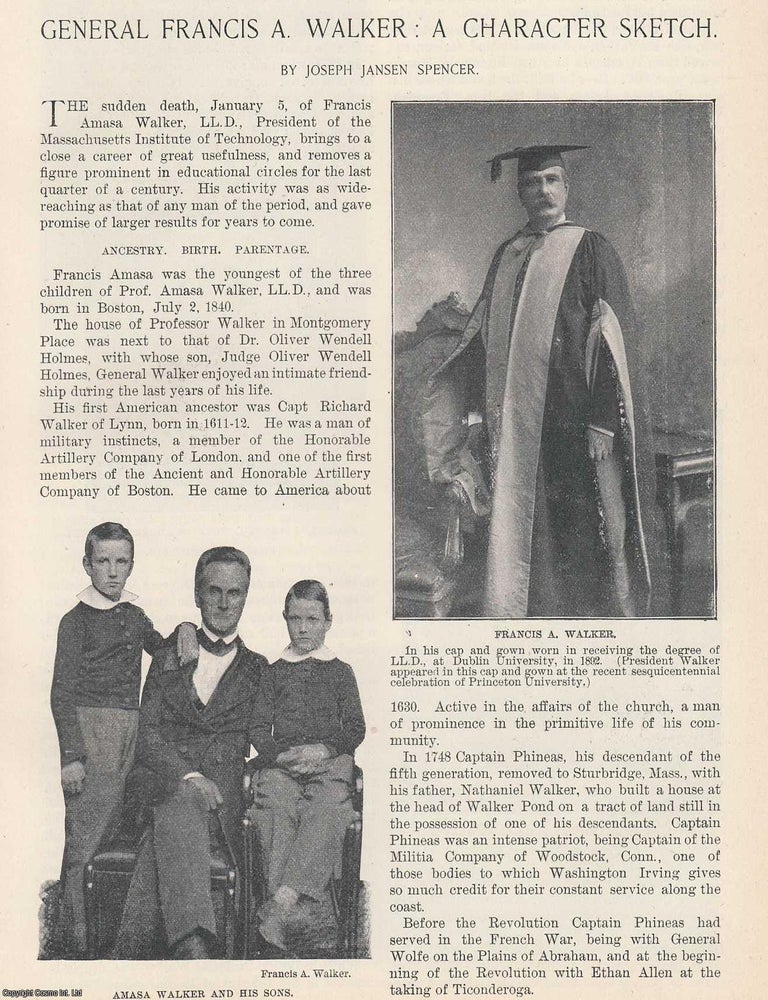 General Francis A. Walker: President of MIT, 1840–1897, with a Study of ...
