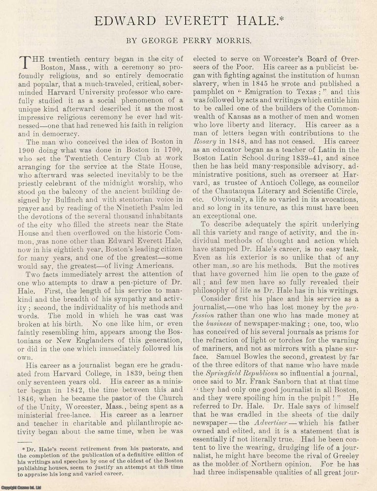 Item #418488 Edward Everett Hale: American Author and Unitarian Minister. Written by George Perry...