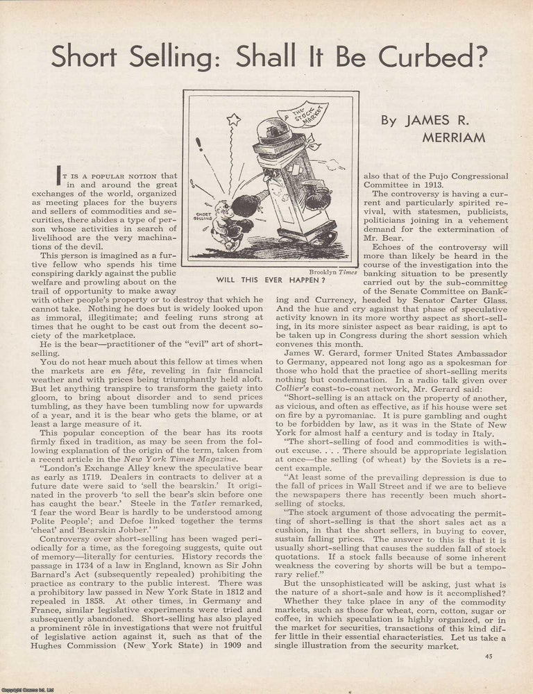 Item #418595 Short Selling in 1930: The Debate Over Curbing the Market. Written by James R....