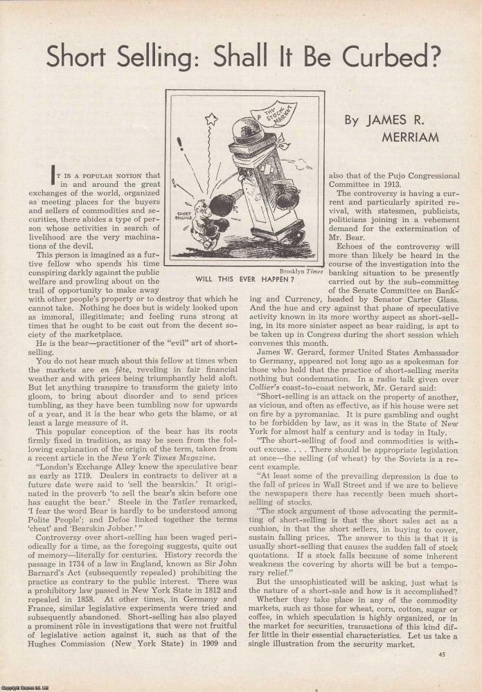 Item #418595 Short Selling in 1930: The Debate Over Curbing the Market. Written by James R....