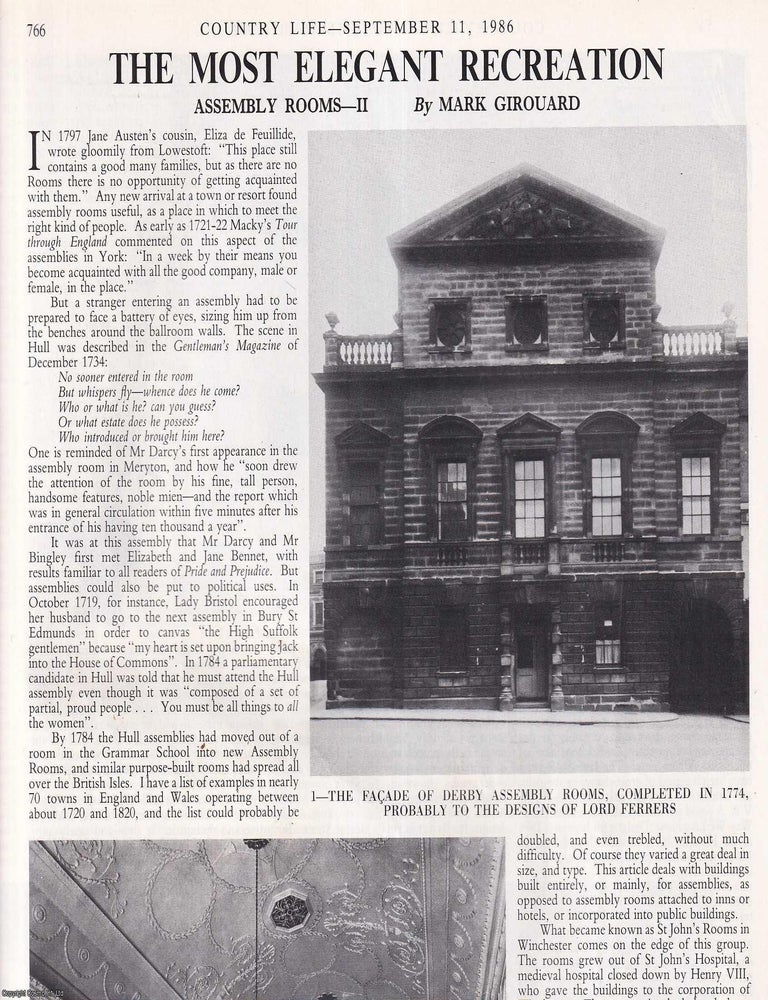 Item #419252 Assembly Rooms: The Most Elegant Recreation. Several pictures and accompanying text,...
