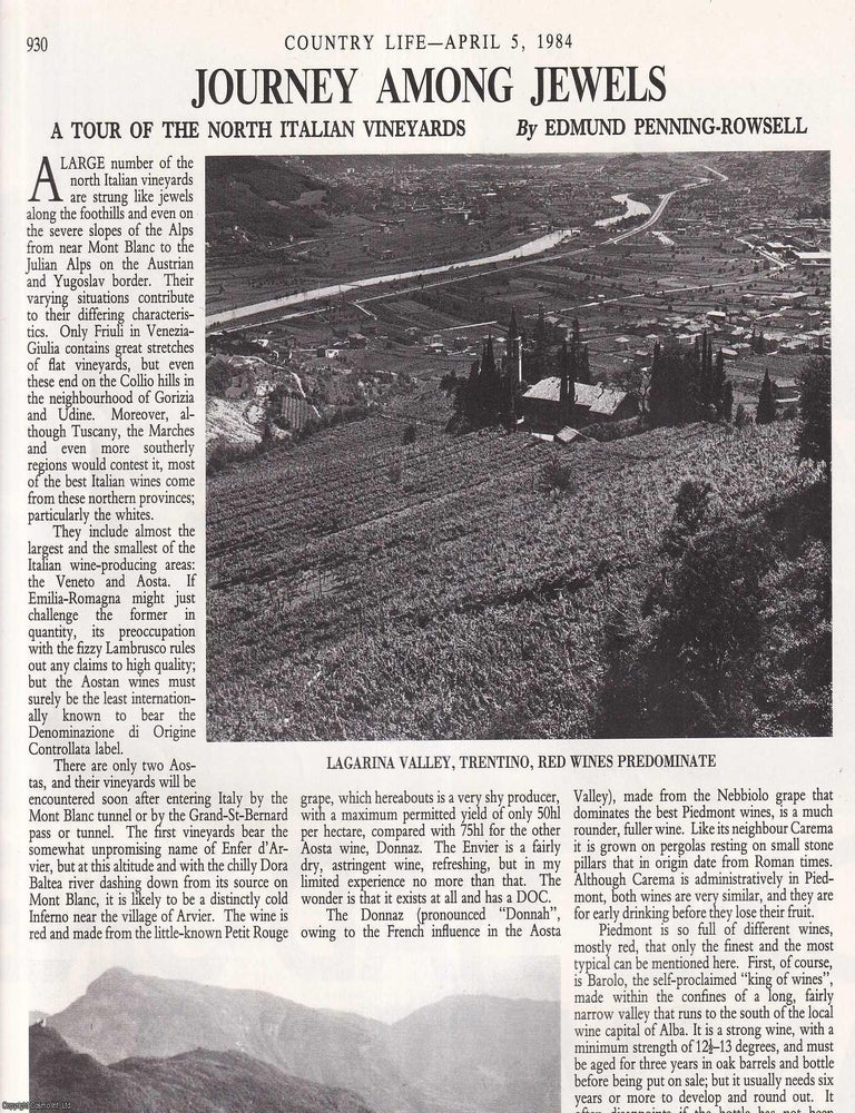 Item #419271 A Tour of the North Italian Vineyards. Several pictures and accompanying text, removed from an original issue of Country Life Magazine, 1984. Edmund Penning-Rowsell.