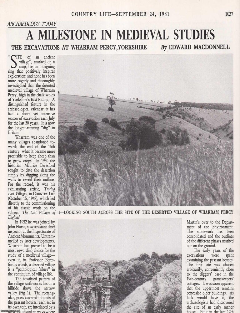 Item #419766 Excavations at Wharram Percy, Yorkshire. Several pictures and accompanying text, removed from an original issue of Country Life Magazine, 1981. Edward MacDonnell.