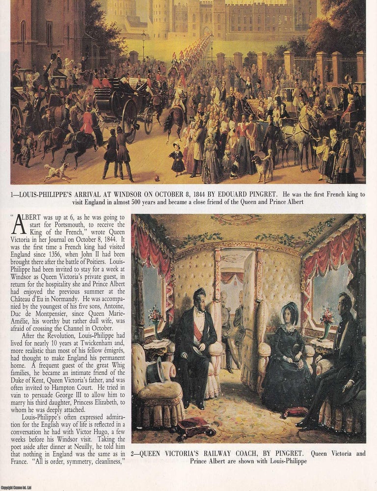 Item #420107 Louis-Philippe at Windsor, Part 1: Guest of Queen Victoria. Several pictures and...
