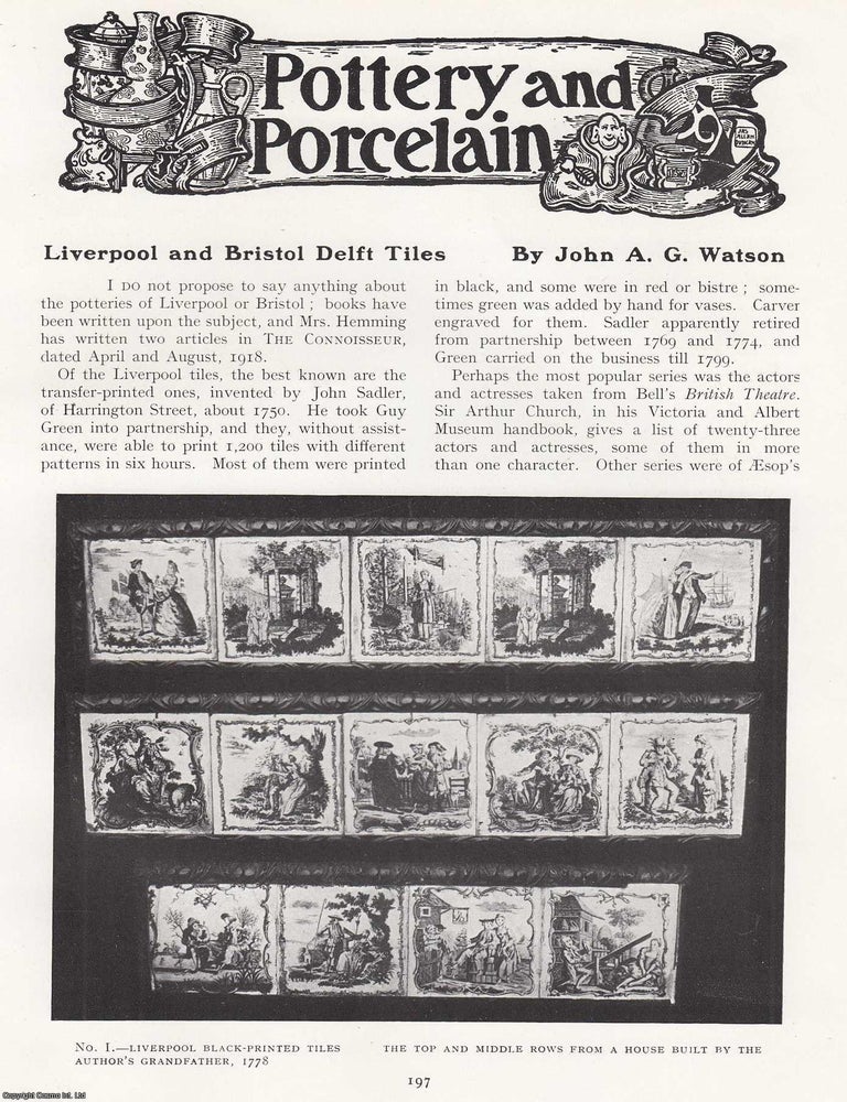Item #420527 Liverpool and Bristol Delft Tiles. An original article from The Connoisseur, 1922....