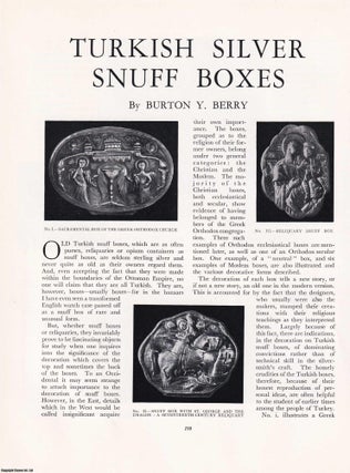 Item #421194 Turkish Silver Snuff Boxes. An original article from The Connoisseur, 1934. Burton...