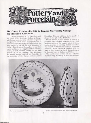 Item #421267 Pottery and Porcelain: Dr Owen Pritchard's Gift to North Wales University College,...