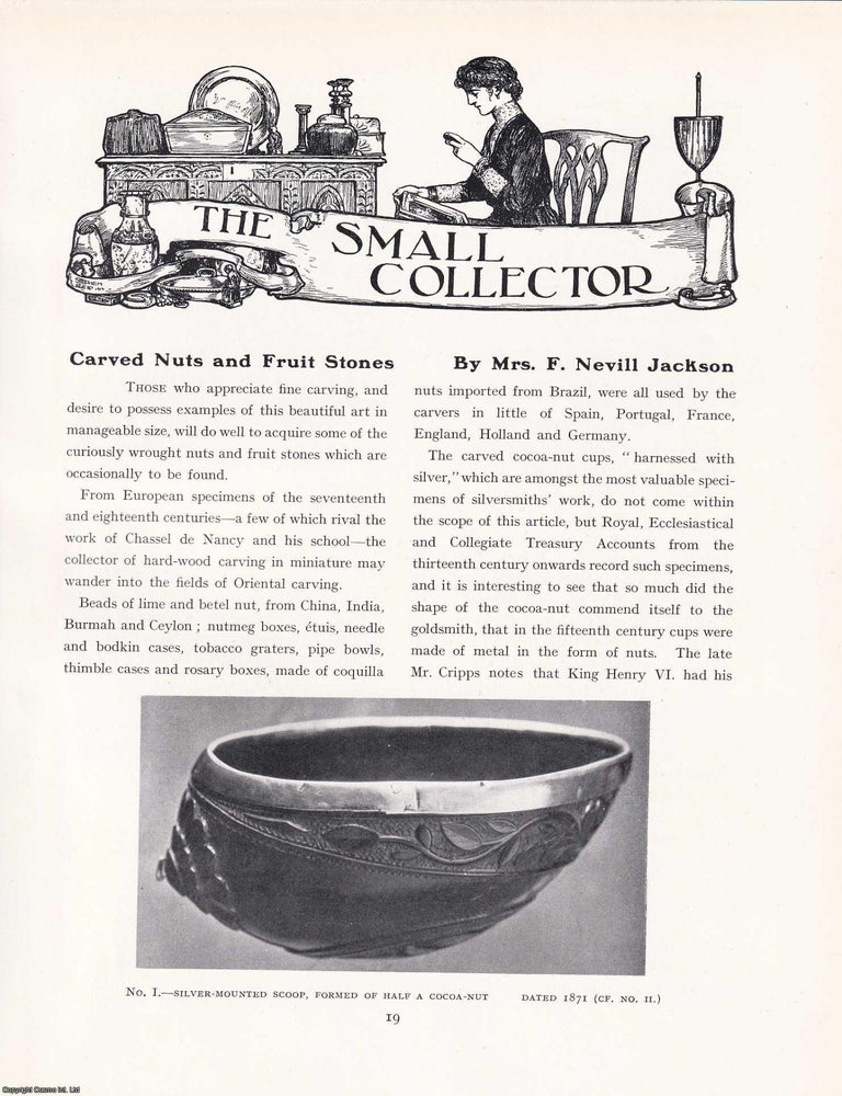 Item #421303 Carved Nuts and Fruit Stones. An original article from The Connoisseur, 1926. Mrs F....