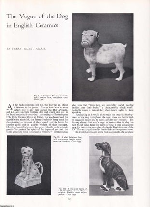 Item #421492 The Vogue of the Dog in English Ceramics. An original article from Apollo,...