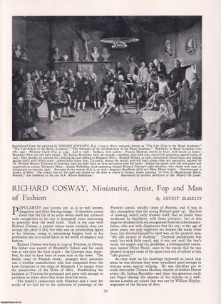 Richard Cosway: Miniaturist, Artist, Fop and Man of Fashion. An. Ernest Blaikley.