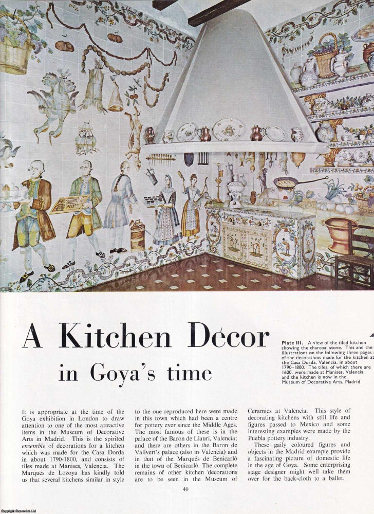 Item #421679 A Kitchen Decor in Goya's Time: Casa Dorada, Valencia, 1790-1800. 4 pages,...