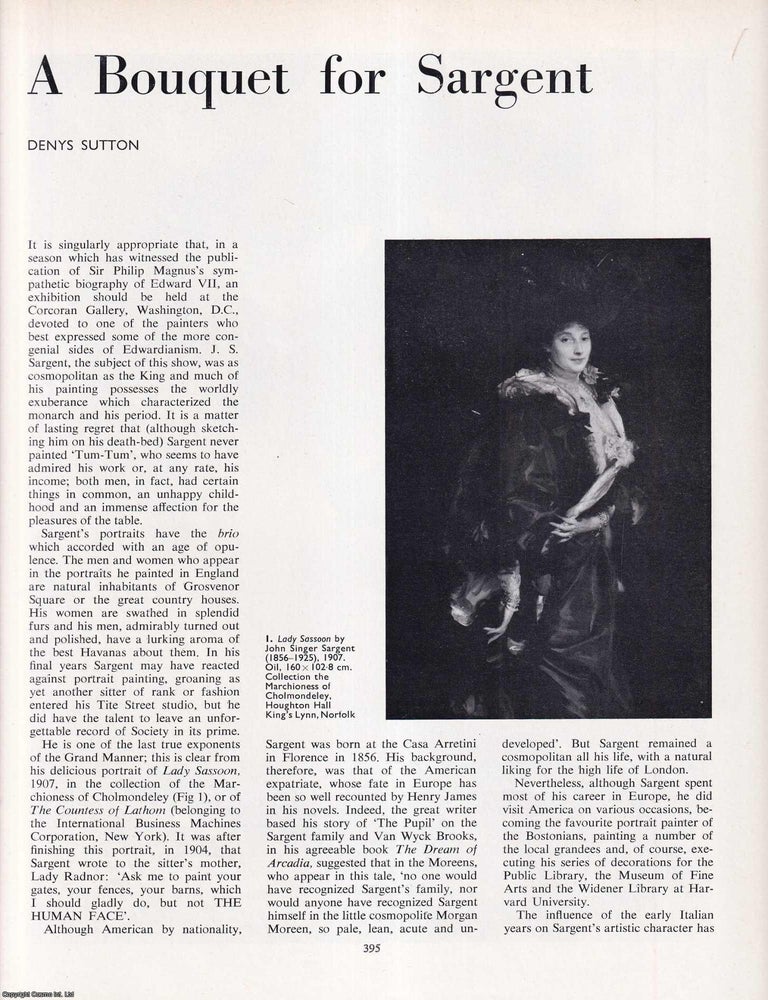 Item #421771 A Bouquet for John Singer Sargent: An Exhibition of His Paintings at the Corcoran...