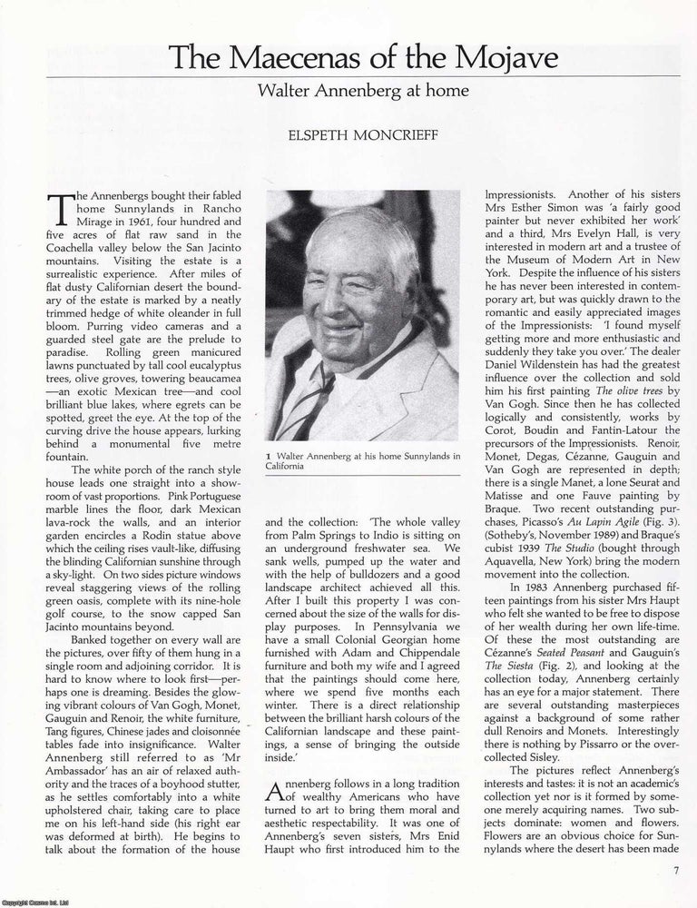 Item #422613 The Maecenas of the Mojave: Walter Annenberg at Home. An original article from Apollo, International Magazine of the Arts, 1991. Elspeth Moncrieff.