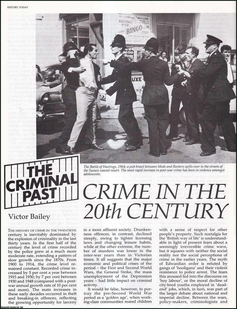 Item #500299 Crime in The 20th Century. An original article from the History Today Magazine, 1988. Victor Bailey.