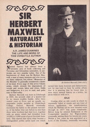 Item #500560 Sir Herbert Maxwell : Naturalist & Historian. This is an original article separated...