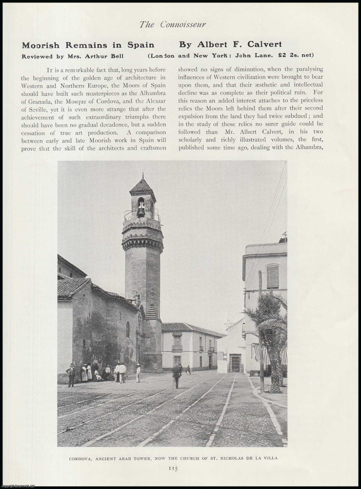 Item #502254 Moorish Remains in Spain. An original article from The Connoisseur, 1906. Albert F. Calvert.