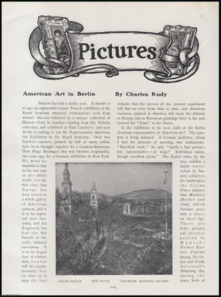 Item #502518 American Art in Berlin. An original article from The Connoisseur, 1910. Charles Rudy