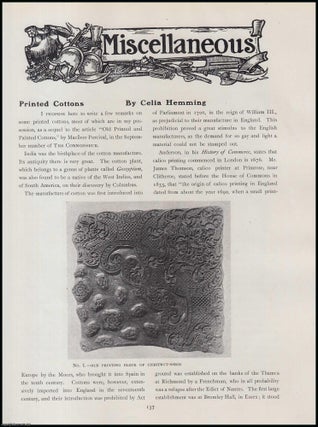 Item #502806 Printed Cottons. An original article from The Connoisseur, 1917. Celia Hemming