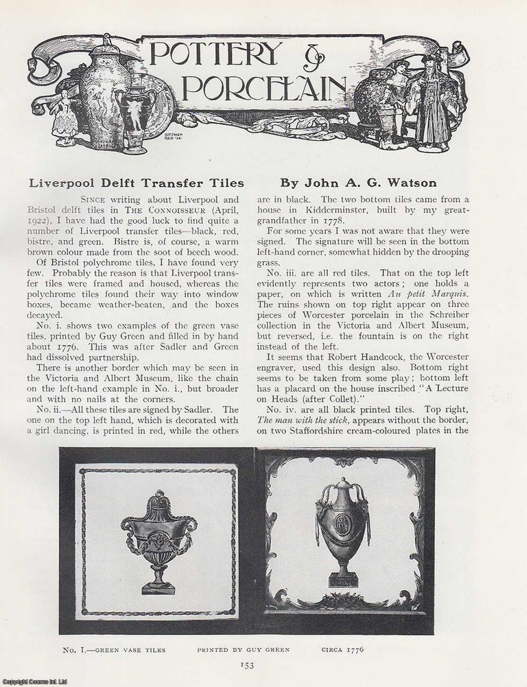Item #502969 Liverpool Delft Transfer Tiles. An original article from The Connoisseur, 1924. John...