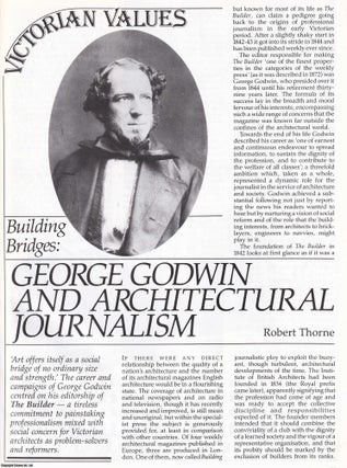 George Godwin & Architectural Journalism : Building Bridges. An original. Robert Thorne.