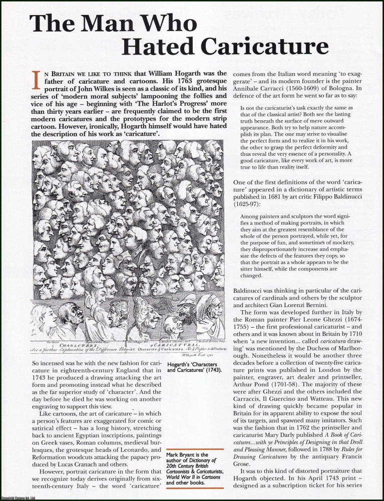 Item #504088 William Hogarth : the man who hated caricature. An original article from the History...