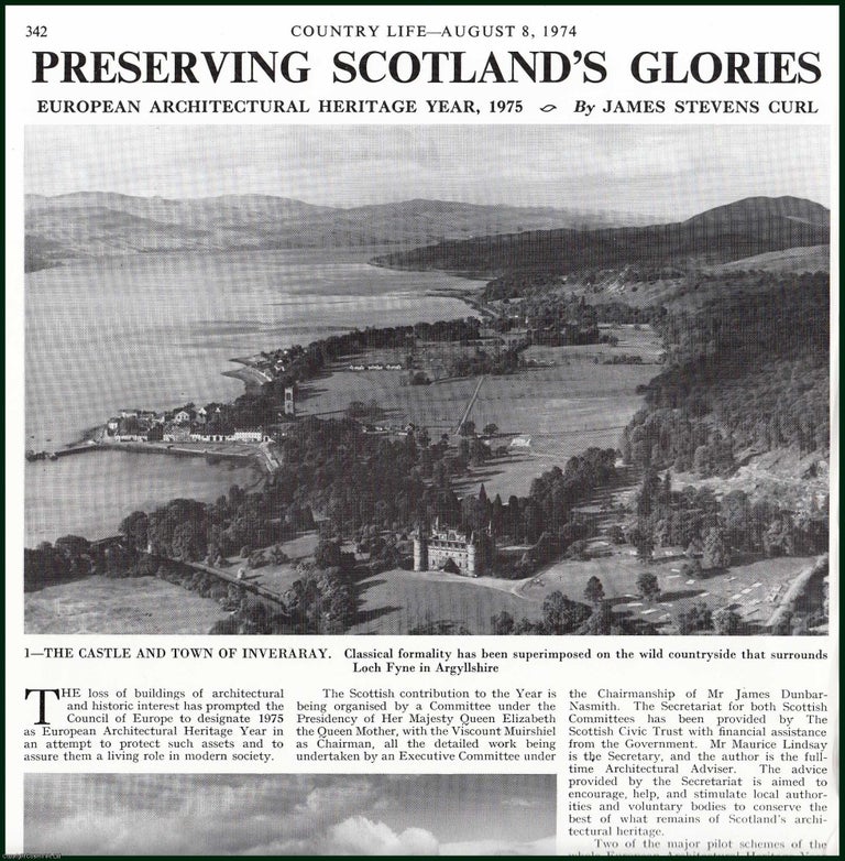 Item #504607 European Architectural Heritage Year, 1975 : Preserving Scotland's Glories. Several pictures and accompanying text, removed from an original issue of Country Life Magazine, 1974. Country Life Magazine.