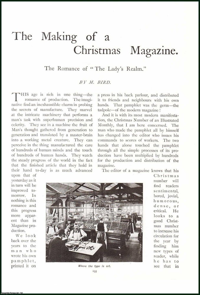 Item #504727 The Making of a Christmas Magazine : the romance of The Lady's Realm. An uncommon original article from the Lady's Realm, 1909. M Bird.