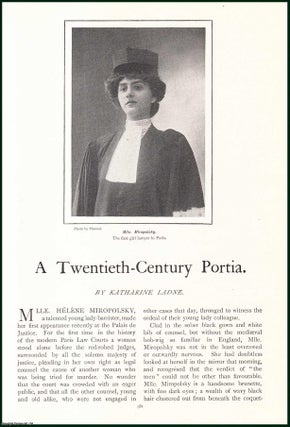 Item #504728 Mlle. Miropolsky, The First Girl Lawyer in Paris : a Twentieth-Century Portia. An...