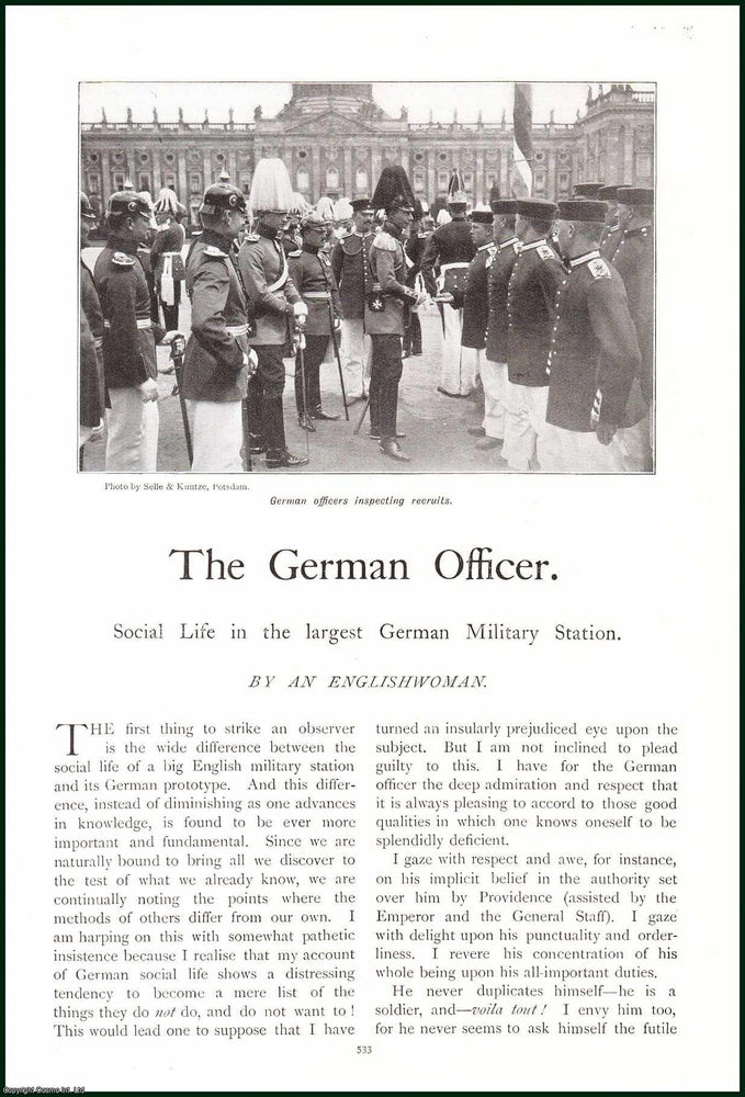 Item #504733 The German Officer : Social Life in the largest German Military Station. An uncommon original article from the Lady's Realm, 1909. By an Englishwoman.