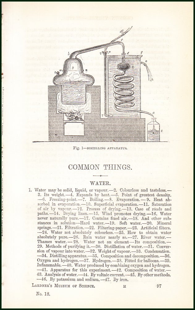 Item #504809 Water : Freezing ; Boiling ; Evaporation ; Drying ; Filtration ; Rain & River Waters, Distillation, etc. An uncommon original article from the Museum of Science & Art, 1854. Dionysius Lardner.