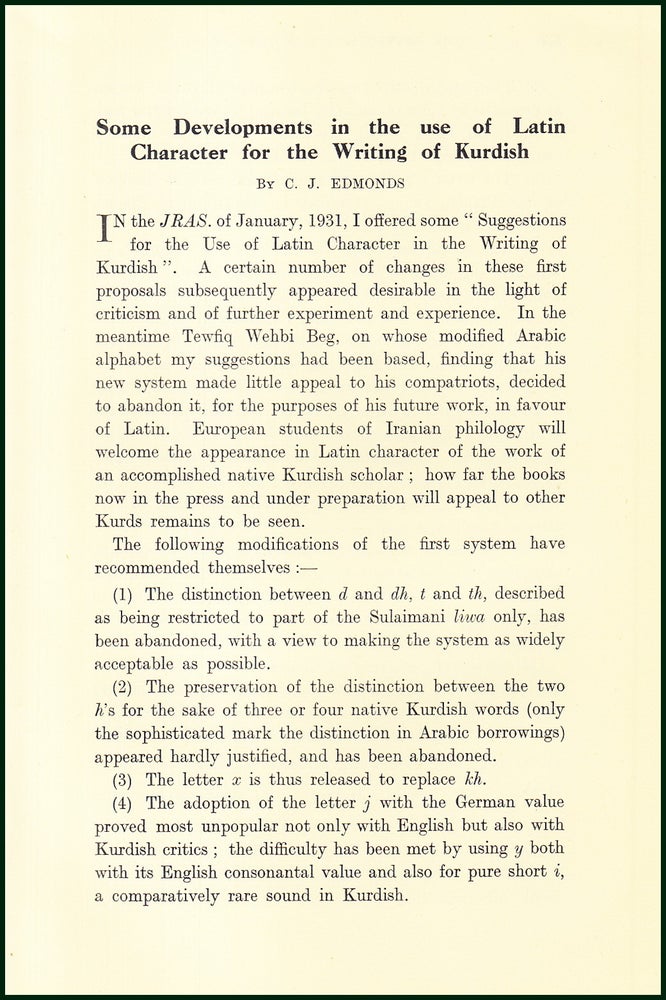 Item #504830 Some Developments in The Use of Latin Character for The Writing of Kurdish. An uncommon original article from the Royal Asiatic Society , 1933. C J. Edmonds.