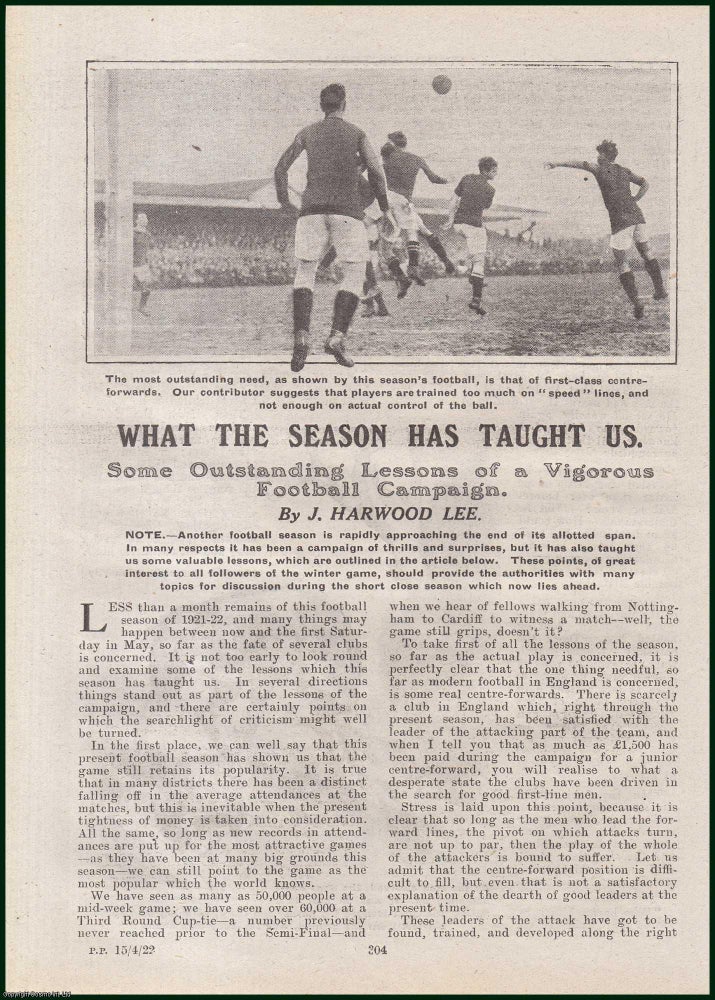 Item #504874 England Football Season 1921-22, What The Season Has Taught Us : some outstanding lessons of a vigorous Football Campaign. This is an original article from the Penny Pictorial Magazine, 1922. J. Harwood Lee.