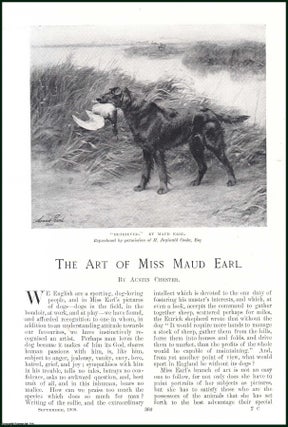 Item #504895 The Art of Miss Maud Earl. An original article from the Windsor Magazine, 1908....
