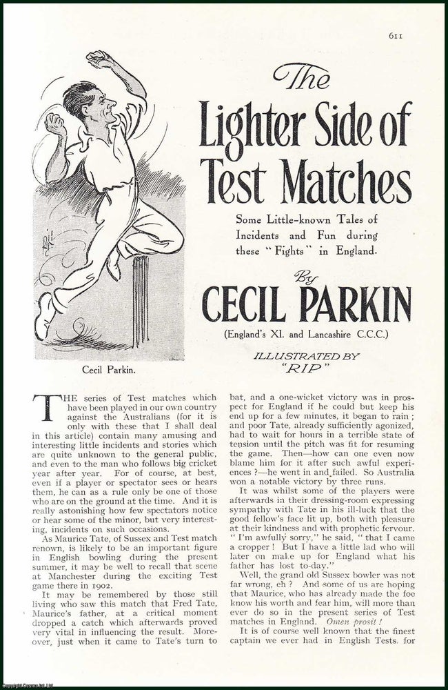 Item #505075 The Lighter Side of Test Cricket Matches : Some Little-Known Tales of Incidents & Fun During These Fights in England. Published by Strand Magazine, Newnes 1926. England's XI. Cecil Parkin, Lancashire C. C. C., RIP.