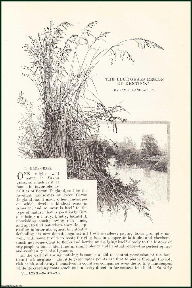 Item #505262 The Blue-Grass Region of Kentucky. An uncommon original article from the Harper's Monthly Magazine, 1886. James Lane Allen.