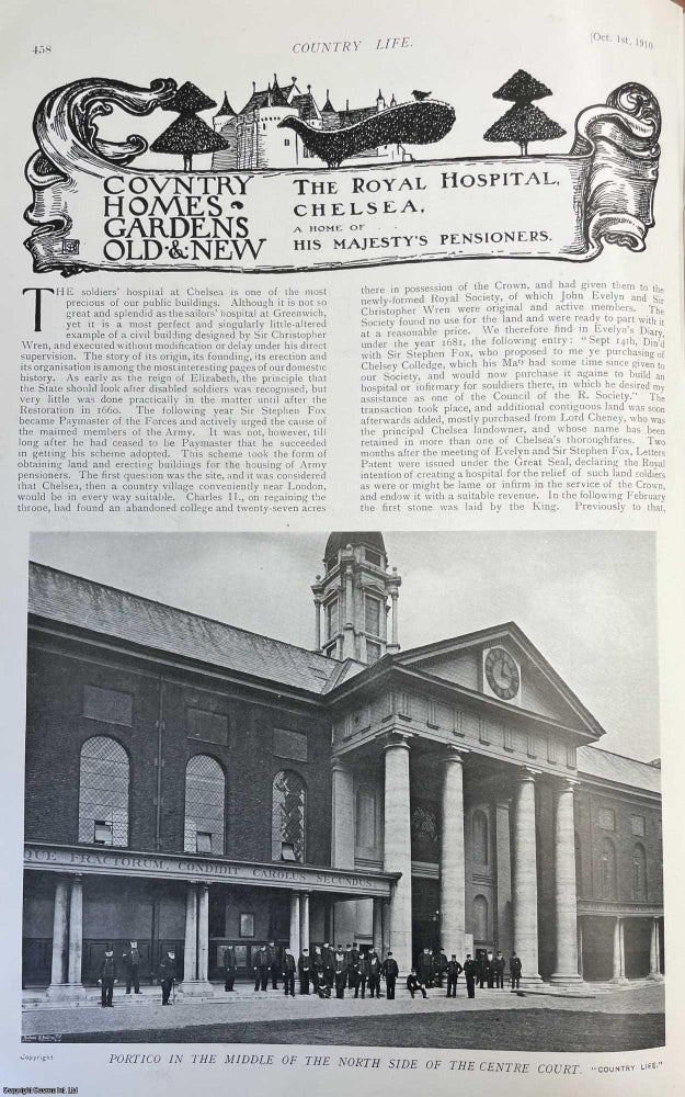 Item #505342 The Royal Hospital, Chelsea. Several pictures and accompanying text, removed from an original issue of Country Life Magazine, 1910. Country Life Magazine.