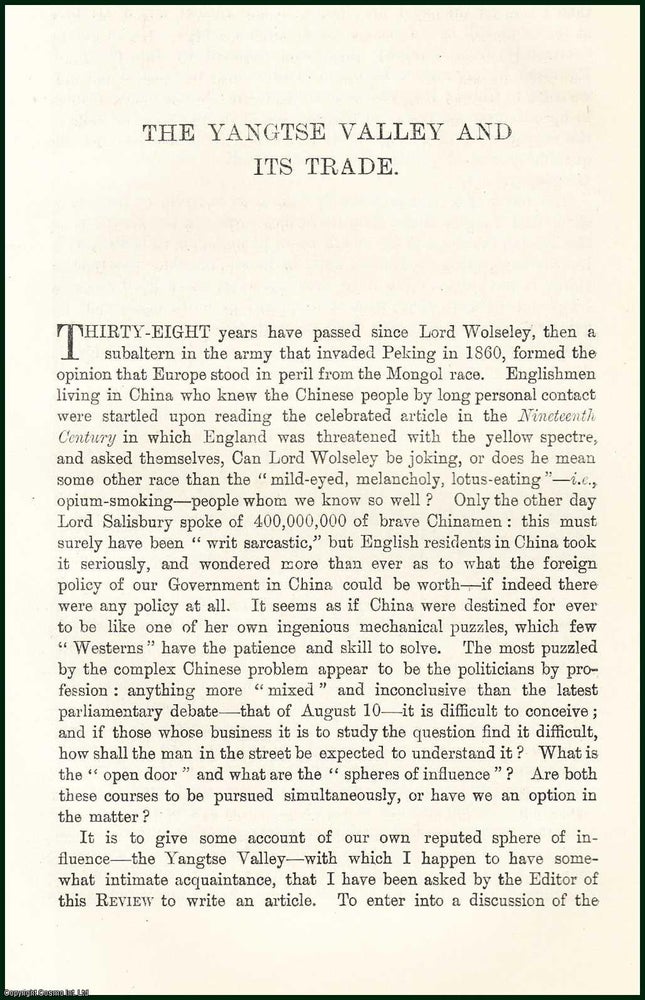 Item #505381 The Yangtse Valley & Its Trade. An uncommon original article from the Contemporary Review, 1898. Archibald Little.