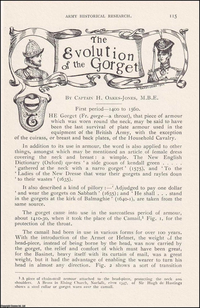 Item #505764 The Evolution of the Gorget (throat or neck armour). An original article from the Journal of the Society for Army Historical Research. Published by Journal of the Society for Army Historical Research 1922. Captain H. Oakes-Jones.