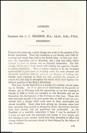 Item #505800 Professor Sir J.J. Thomson, Presidential Address, 1909 to the British Association,...