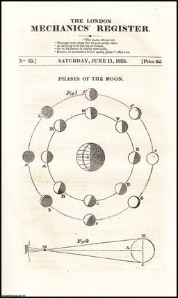 Combination Laws (Francis Place), by Joseph Hume ; Phases of the Moon ; the Caspian Sea, etc. Mechanics Magazine, Museum, Register, Journal and Gazette. Issue No. 35. A complete rare weekly issue of the Mechanics' Magazine, 1825.