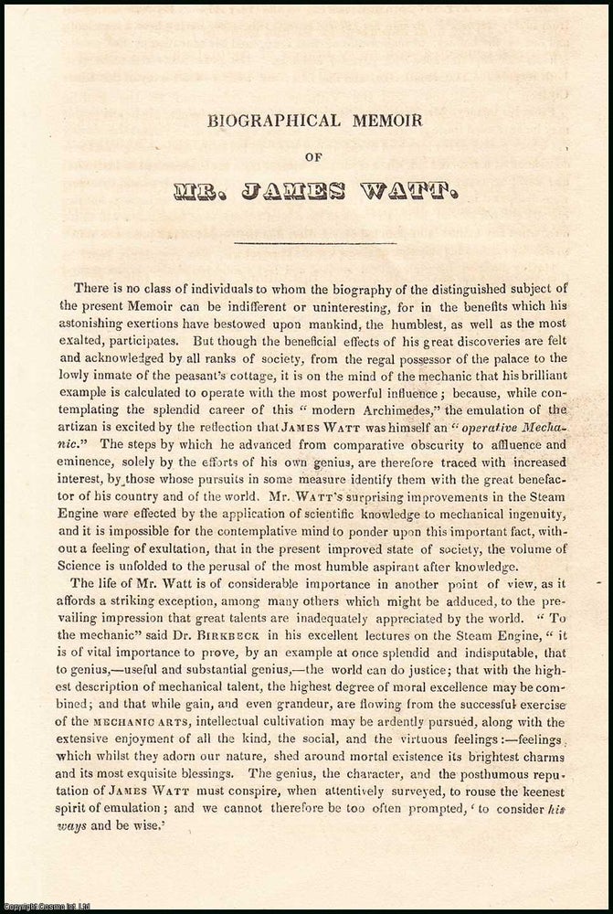 Item #506262 Mr. James Watt, Mechanical Engineer : Biographical Memoir. An uncommon original article from the London Mechanics' Magazine, 1825. Mechanics' Magazine.