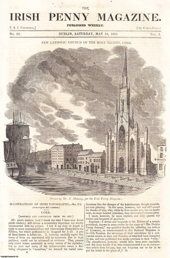 Item #506308 1833, New Catholic Church of the Holy Trinity, Cork. Featured in a full weekly issue of the uncommon Irish Penny Magazine, 1833. Irish Penny Magazine.