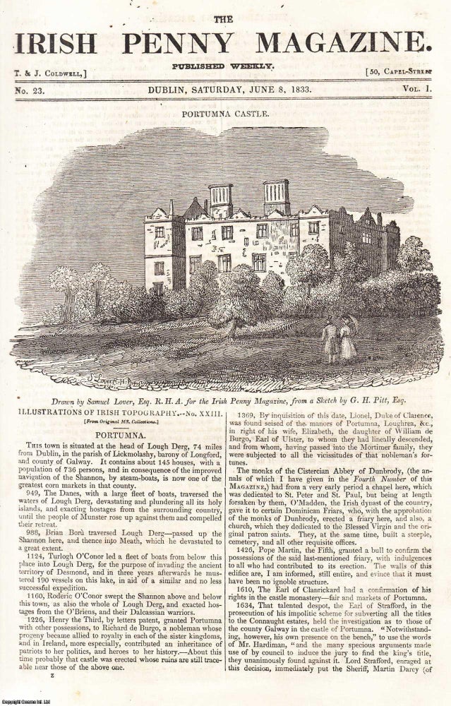 Item #506311 1833, Portumna & Portumna Castle. Featured in a full weekly issue of the uncommon Irish Penny Magazine, 1833. Irish Penny Magazine.