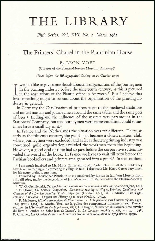 Item #506358 The Printers Chapel in the Plantinian House, Antwerp. An uncommon original article from the Library, 1961. Curator of the Plantin-Moretus Museum Leon Voet, Antwerp.