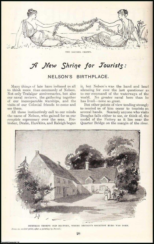 Item #506381 Nelson's Birthplace, Burnham Thorpe : a new shrine for tourists. An uncommon original article from the Tourist Magazine, 1897. State, Mr. Raymond Potter.