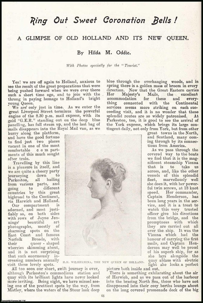 Item #506403 Ring out Sweet Coronation Bells : a glimpse of Old Holland & its New Queen, H.M. Wilhelmina. An uncommon original article from the Tourist Magazine, 1898. Hilda M. Oddie.