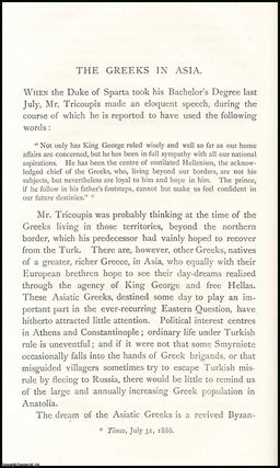 Item #506615 The Greeks in Asia. An uncommon original article from The Asiatic Quarterly Review,...