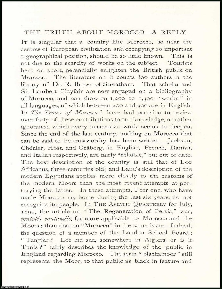 Item #506805 The Truth about Morocco : A Reply. An uncommon original article from The Asiatic...