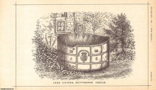 Item #506847 On a Lead Cistern at Nottingham Castle An original article from the Reliquary,...
